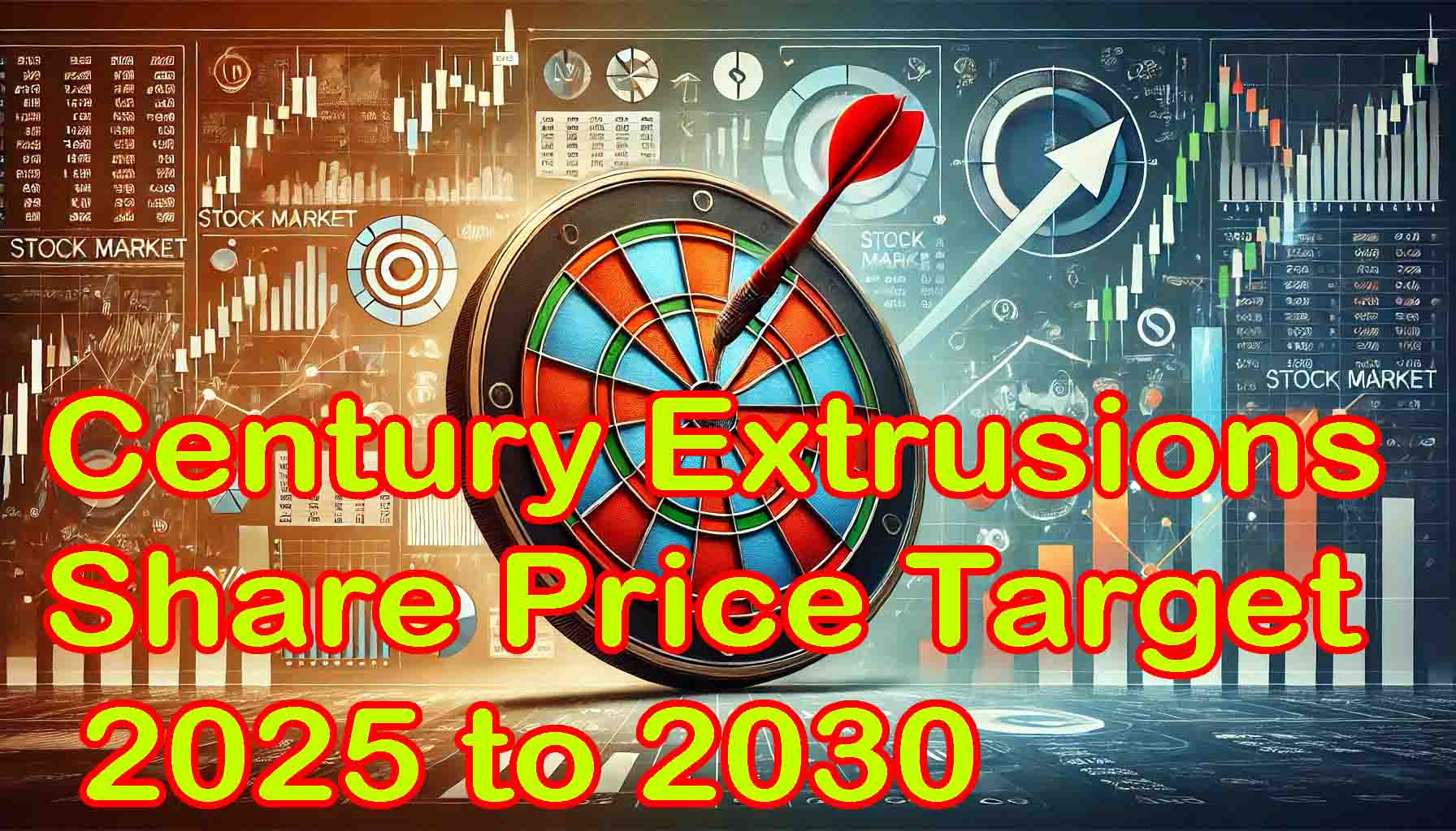 Century Extrusions Share Price Target 2025